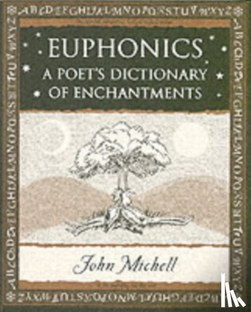 Michell, John - Euphonics: A Poet's Dictionary of Sounds