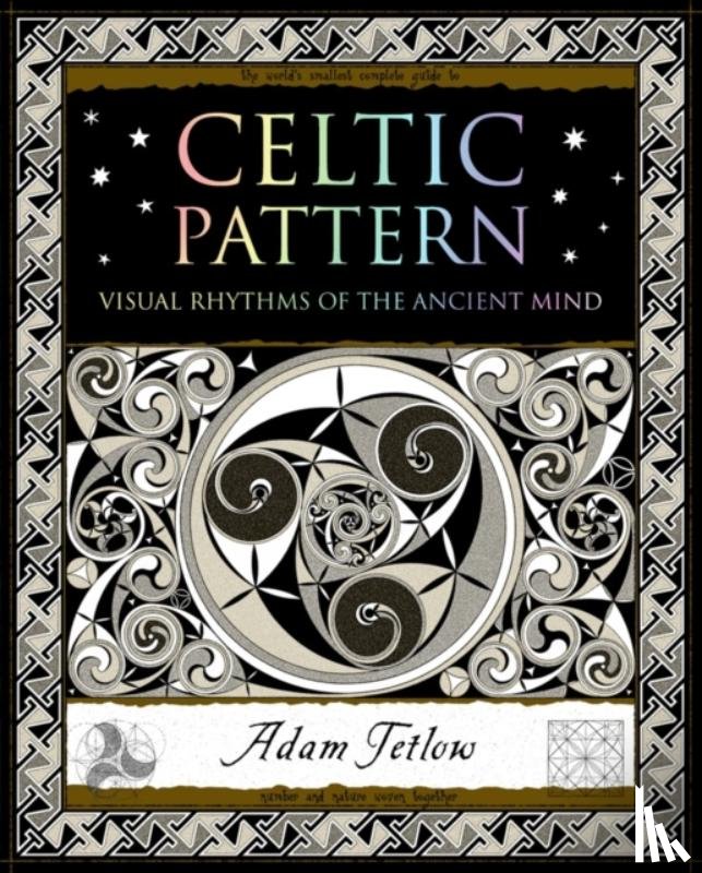 Tetlow, Adam - Celtic Pattern