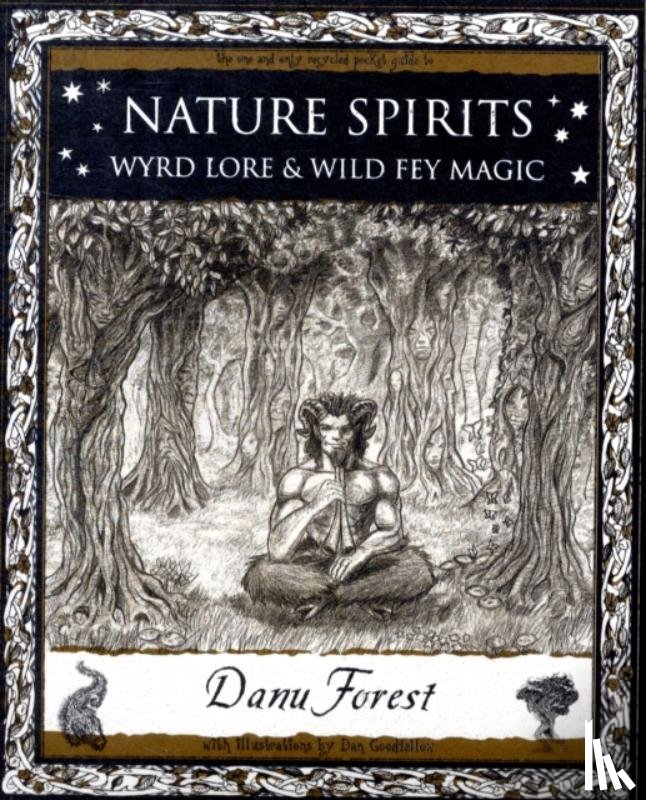 Forest, Danu - Nature Spirits: Wyrd Lore and Wild Fey Magic