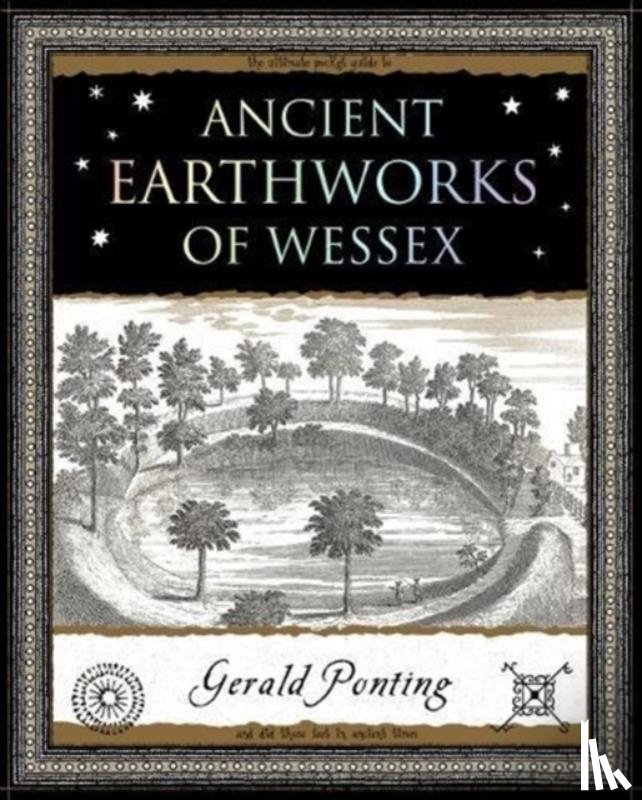 Ponting, Gerald - Ancient Earthworks of Wessex