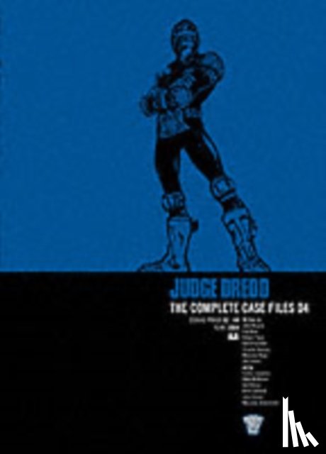 Wagner, John, Grant, Alan, Gosnell, Kelvin - Judge Dredd: The Complete Case Files 04