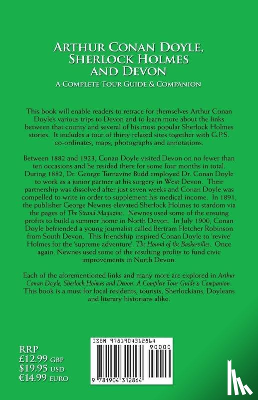 Pugh, Brian W., Spiring, Paul R., Bhanji, Sadru - Arthur Conan Doyle, Sherlock Holmes and Devon: A Complete Tour Guide and Companion