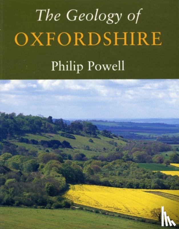 Powell, Philip - The Geology of Oxfordshire