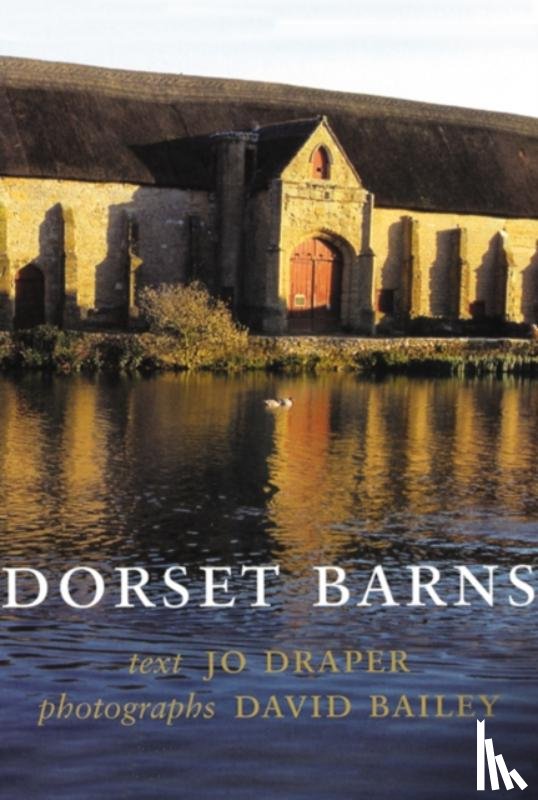 Draper, Jo, Bailey, CBE David - Dorset Barns