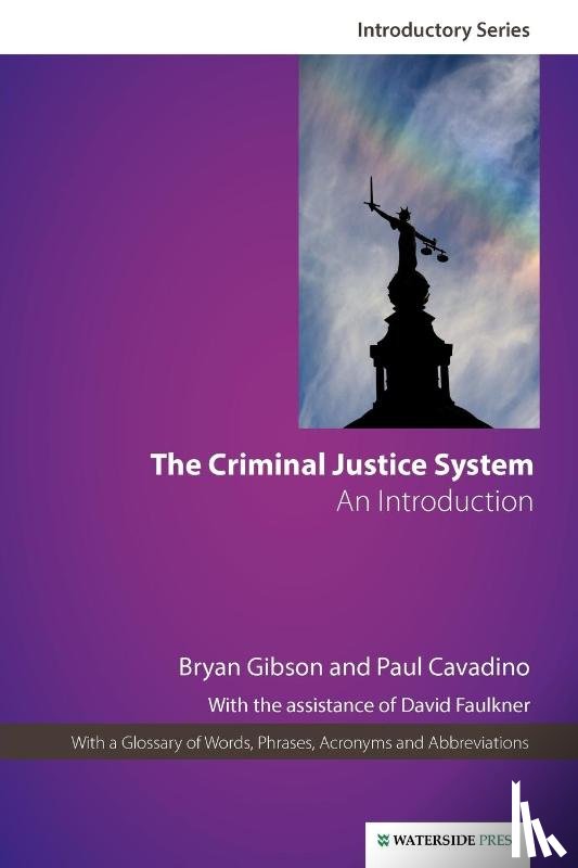 Gibson, Bryan, Cavadino, Paul - The Criminal Justice System