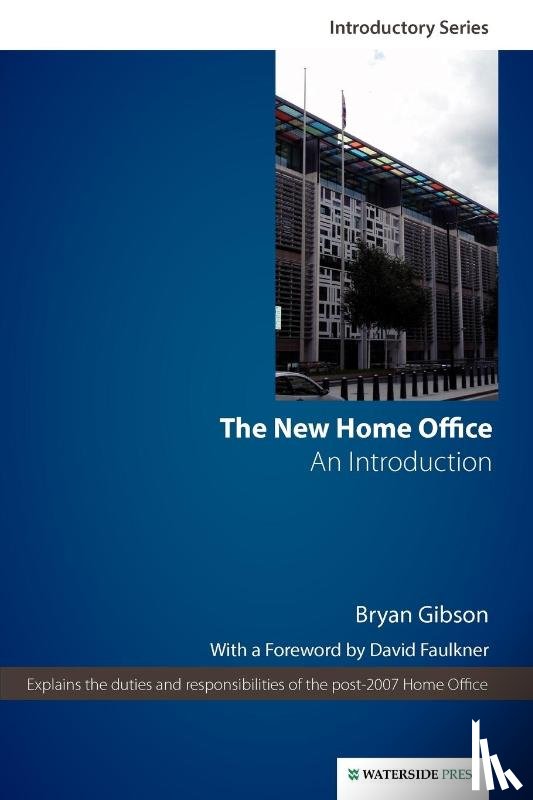 Gibson, Bryan, Faulkner, David - The New Home Office