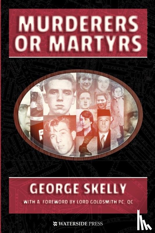 Skelly, George - Murderers or Martyrs