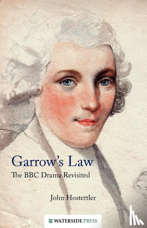 John Hostettler - Garrow's Law