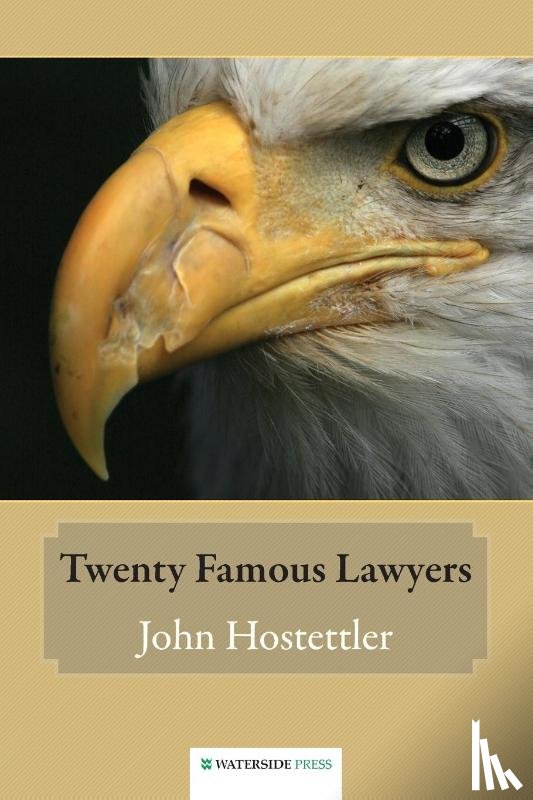 Hostettler, John - Twenty Famous Lawyers