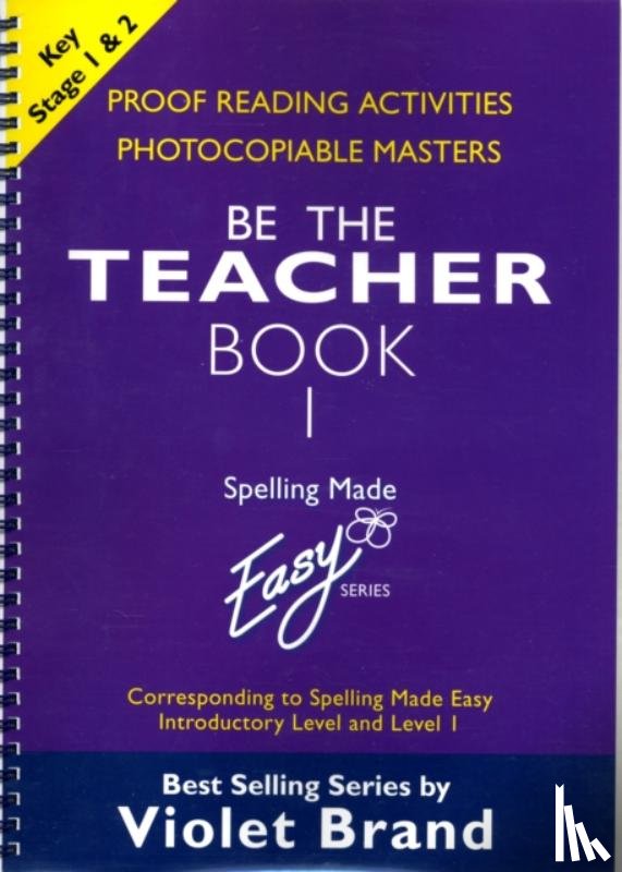 Brand, Violet - Spelling Made Easy: be the Teacher