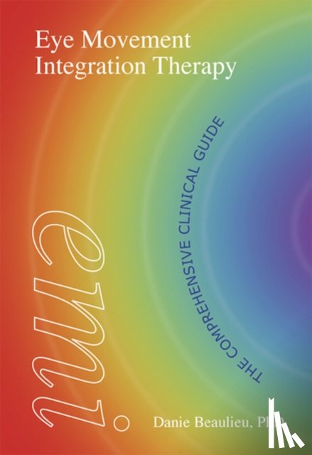 Beaulieu, Danie - Eye Movement Integration Therapy