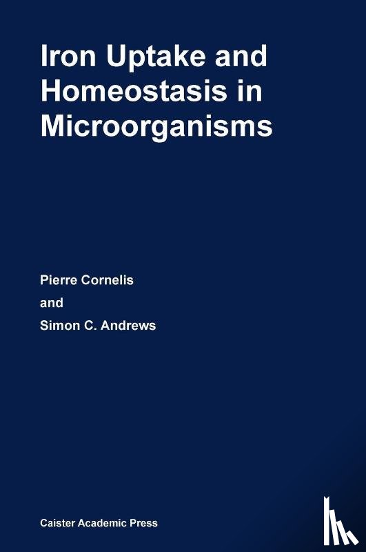  - Iron Uptake and Homeostasis in Microorganisms
