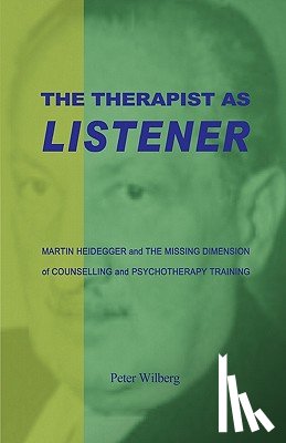 Wilberg, Peter - The Therapist as Listener