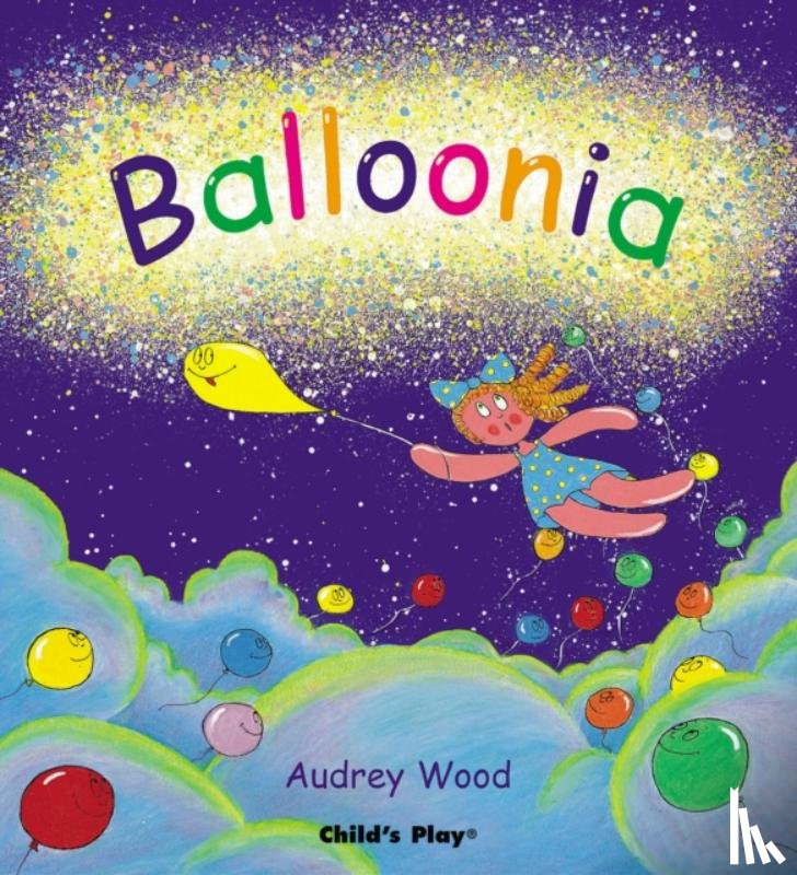 Wood, Audrey - Balloonia