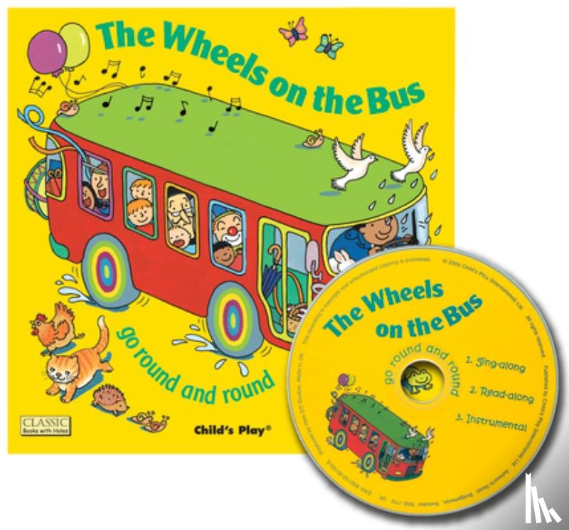 Kubler, Annie - The Wheels on the Bus Go Round and Round [With CD]