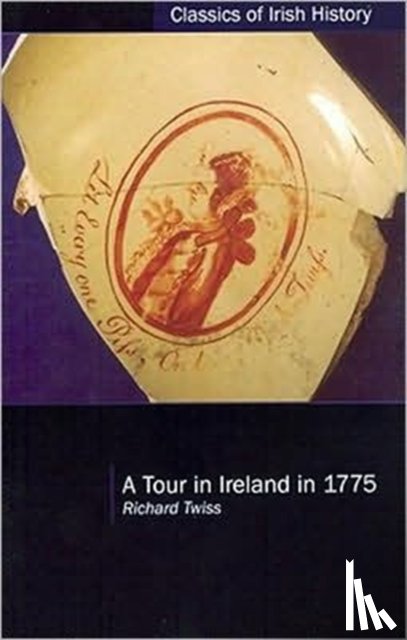 Twiss, Richard - A Tour in Ireland in 1775