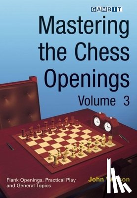 Watson, John - Mastering the Chess Openings
