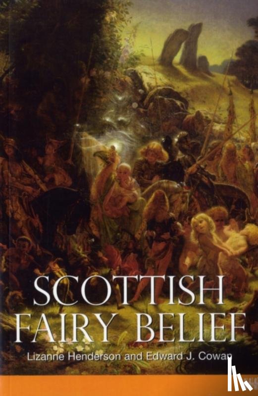 Henderson, Lizanne - Scottish Fairy Belief