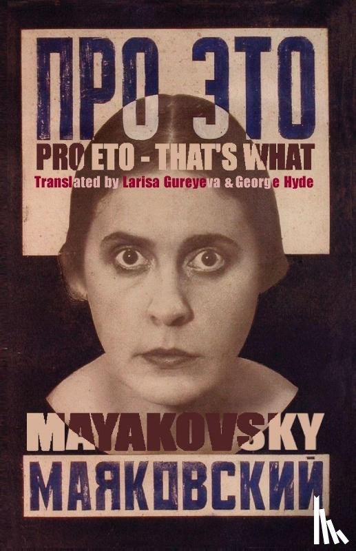 Mayakovsky, Vladimir - Pro Eto - That's What