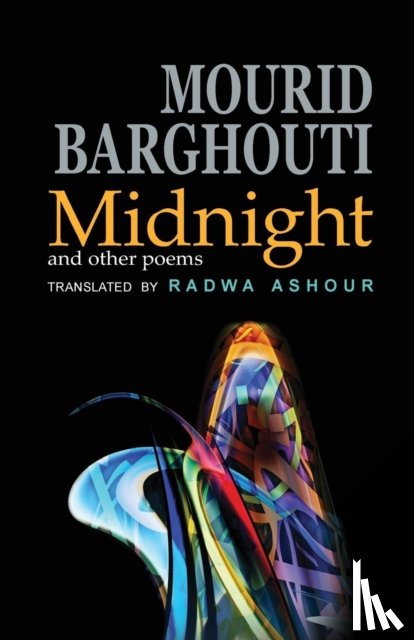 Barghouti, Mourid - Midnight and Other Poems