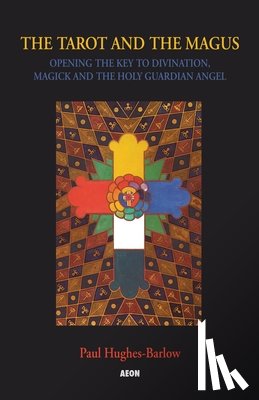 Hughes-Barlow, Paul - Tarot and the Magus