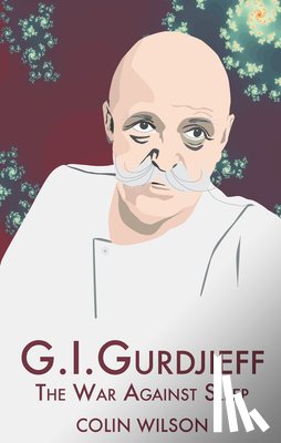 Wilson, Colin - G.I. Gurdjieff