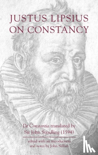 Lipsius, Justus - Justus Lipsius: On Constancy