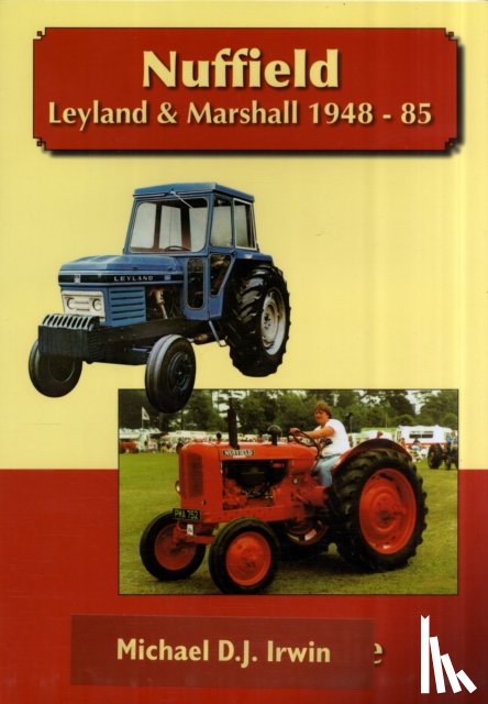 Condie, Allan T. - Nuffield, Leyland and Marshall 1948 - 85
