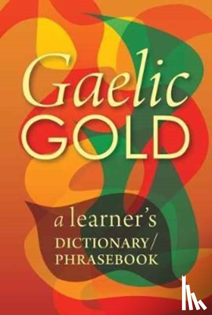  - Gaelic Gold