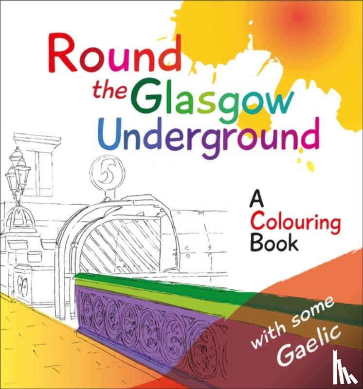 McPhee, Rab - Round the Glasgow Underground