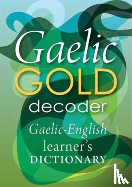  - Gaelic Gold Decoder