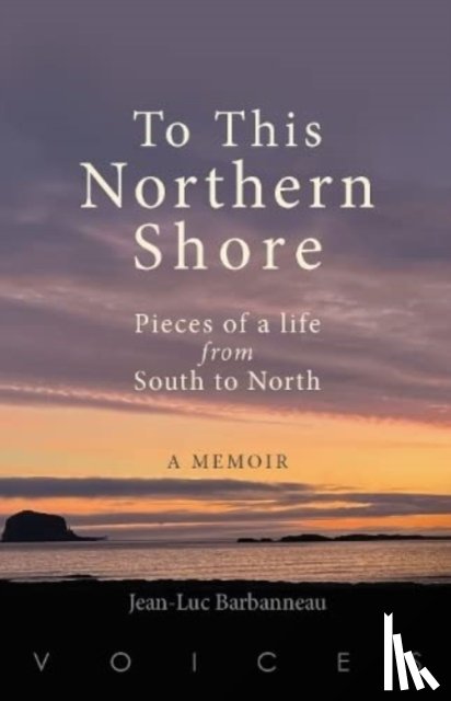 Barbanneau, Jean-Luc - To this Northern Shore