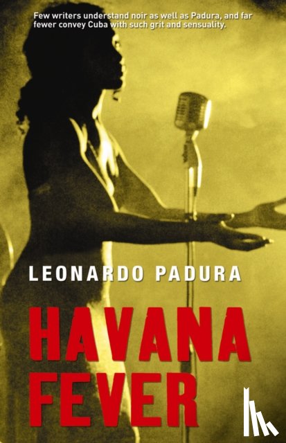 Bush, Peter, Padura, Leonard - Havana Fever