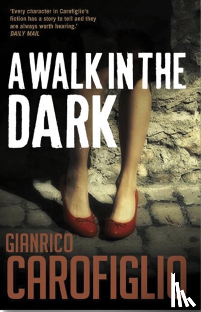 Carofiglio, Gianrico - A Walk in the Dark