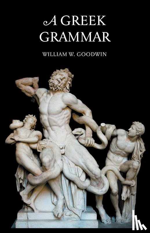 Goodwin, W W - A Greek Grammar