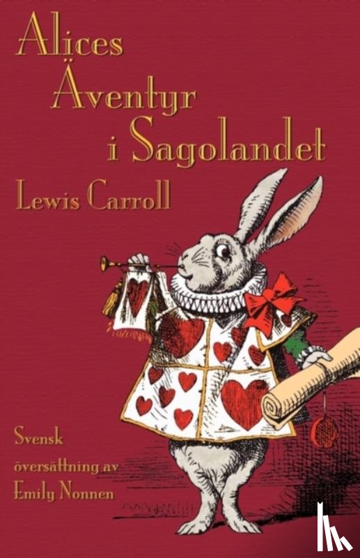 Carroll, Lewis - Alices Äventyr i Sagolandet