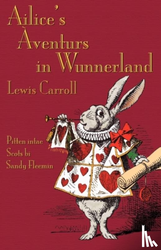 Carroll, Lewis - Ailice's Aventurs in Wunnerland