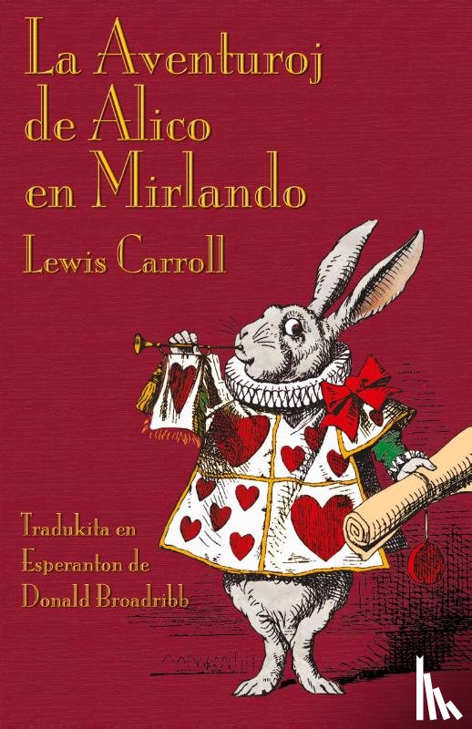 Carroll, Lewis - La Aventuroj De Alico En Mirlando