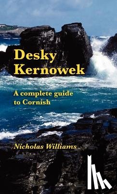 Williams, Nicholas - Desky Kernowek