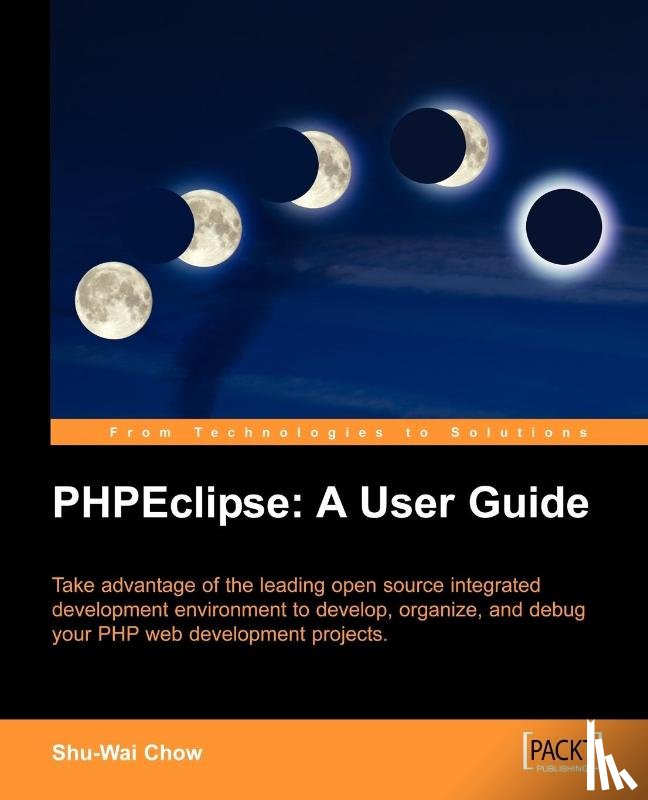 Chow, Shu-Wai - PHPEclipse: A User Guide