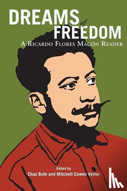 Magon, Ricardo Flores - Magon, R: Dreams Of Freedom