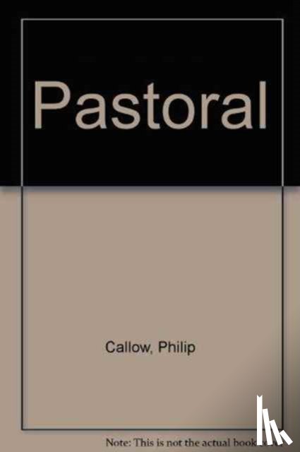 Callow, Philip - Pastoral