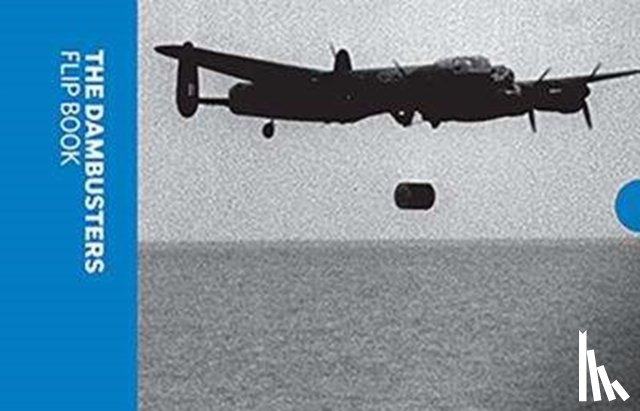 Imperial War Museums - The Dambusters Flip Book