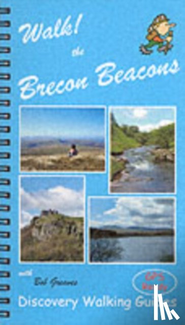 Greaves, Bob - Walk! the Brecon Beacons