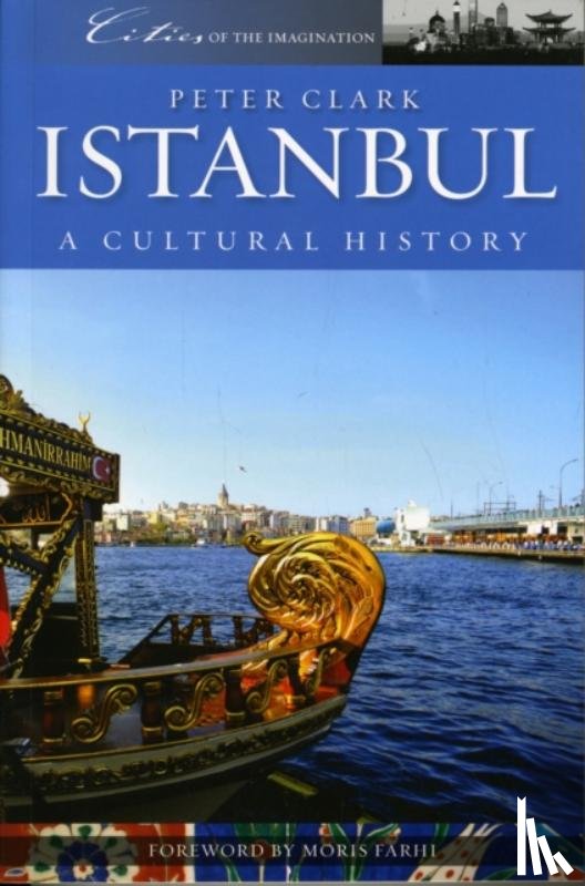 Clark, Peter - Istanbul: A Cultural History