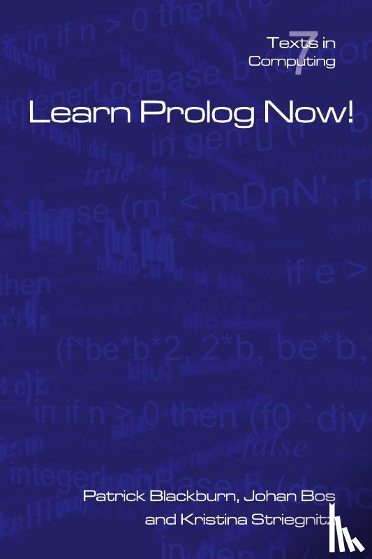 Blackburn, P, Bos, J, Striegnitz, K - Learn Prolog Now!