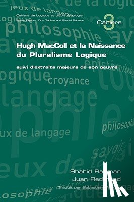 Rahman, Shahid, Redmond, Juan - Hugh MacColl et la Naissance de Pluralisme Logique