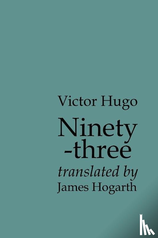 Hugo, Victor - Ninety-three