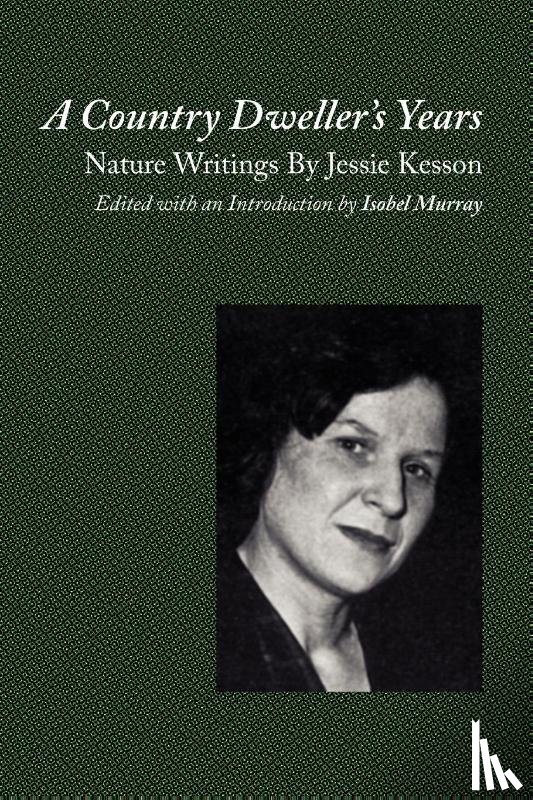 Kesson, Jessie - A Country Dweller's Years