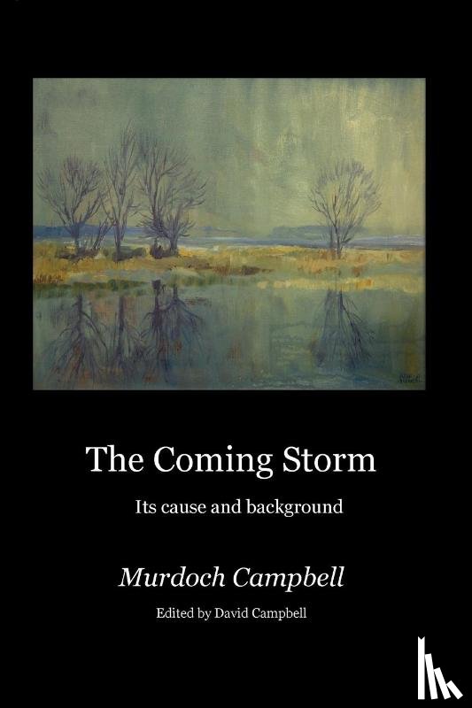 Campbell, Murdoch - The Coming Storm